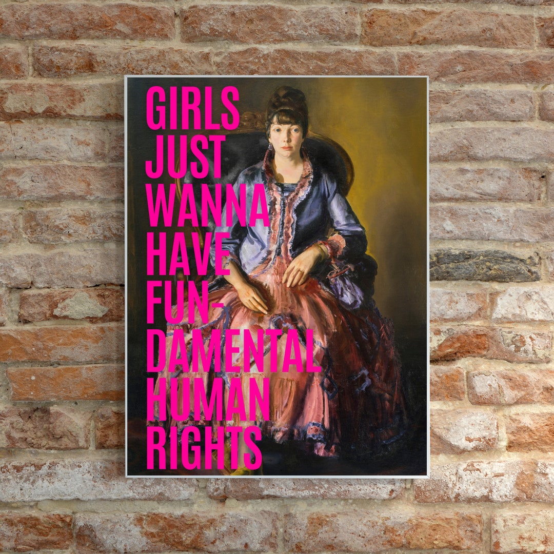 Girls Just Wanna Have Fundamental Human Rights, Urban Art, Funny Altered Art, Eclectic Wall Art, Eclectic Wall Art, Maximalist Wall Decor