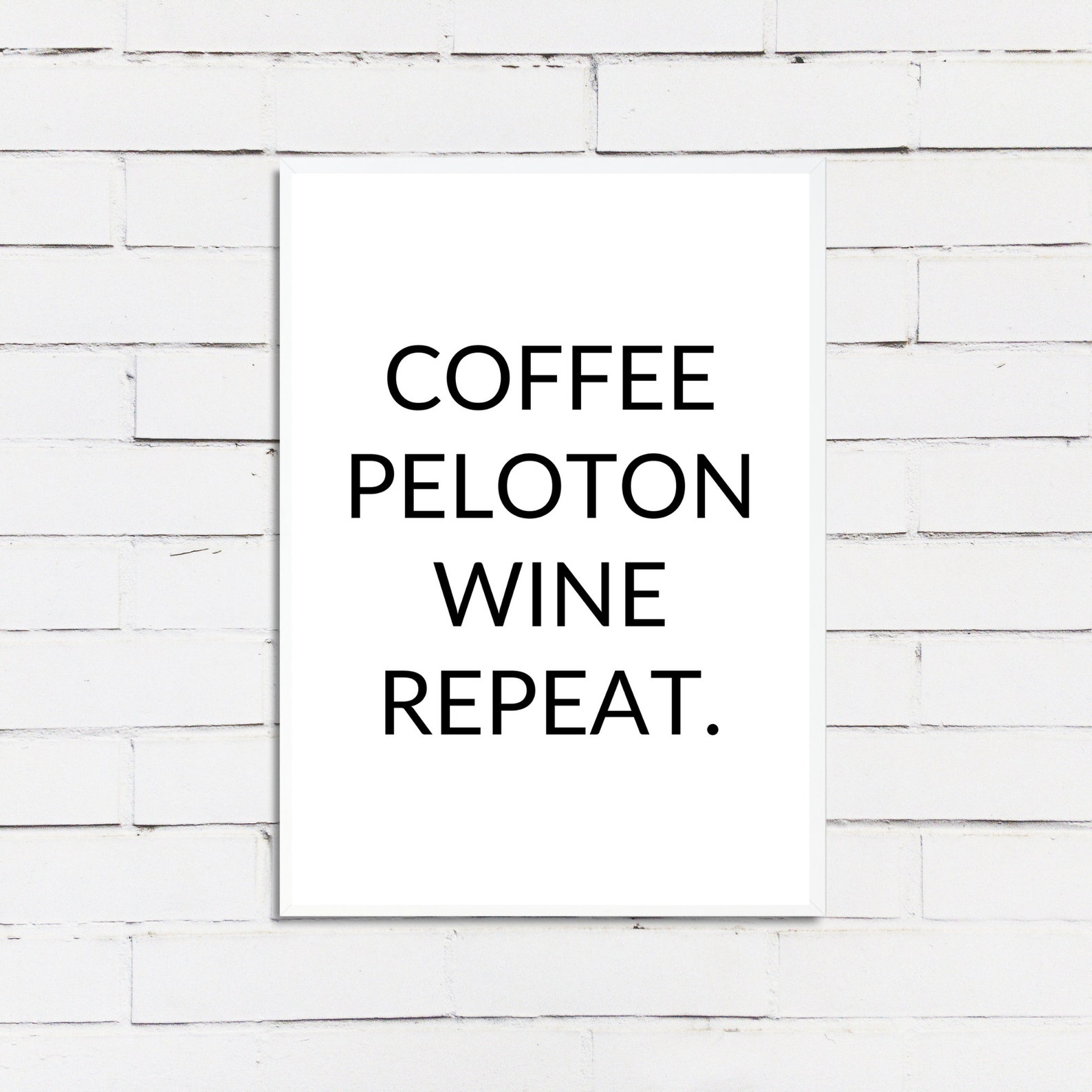 Coffee Peloton Wine Repeat Peloton Print Peloton Peloton