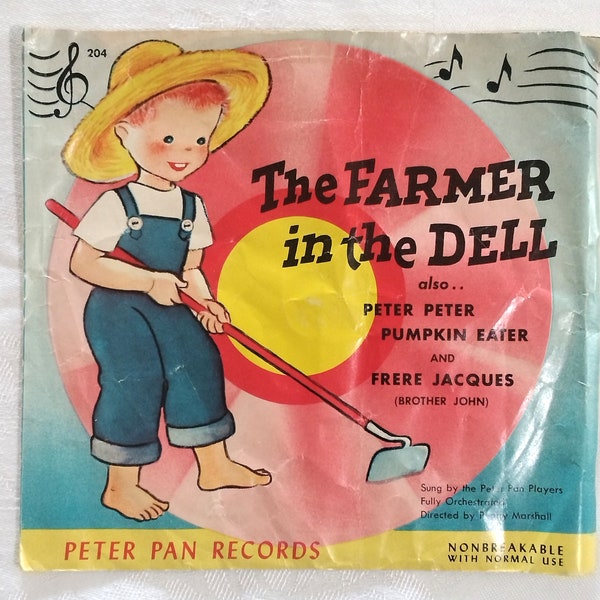 Children’s 78RPM Record - Farmer in the Dell, Peter Peter Pumpkin Eater/Frere Jacques – Vintage Peter Pan Record 204