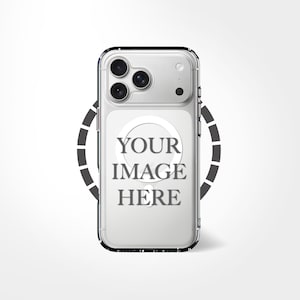 May include: A clear smartphone case featuring a triple-lens camera cutout and a circular magnetic charging ring design on the back. The center of the case displays the text YOUR image HERE in a dark gray serif font against a transparent background.