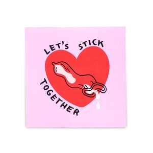 Greeting Card - Let's Stick Together