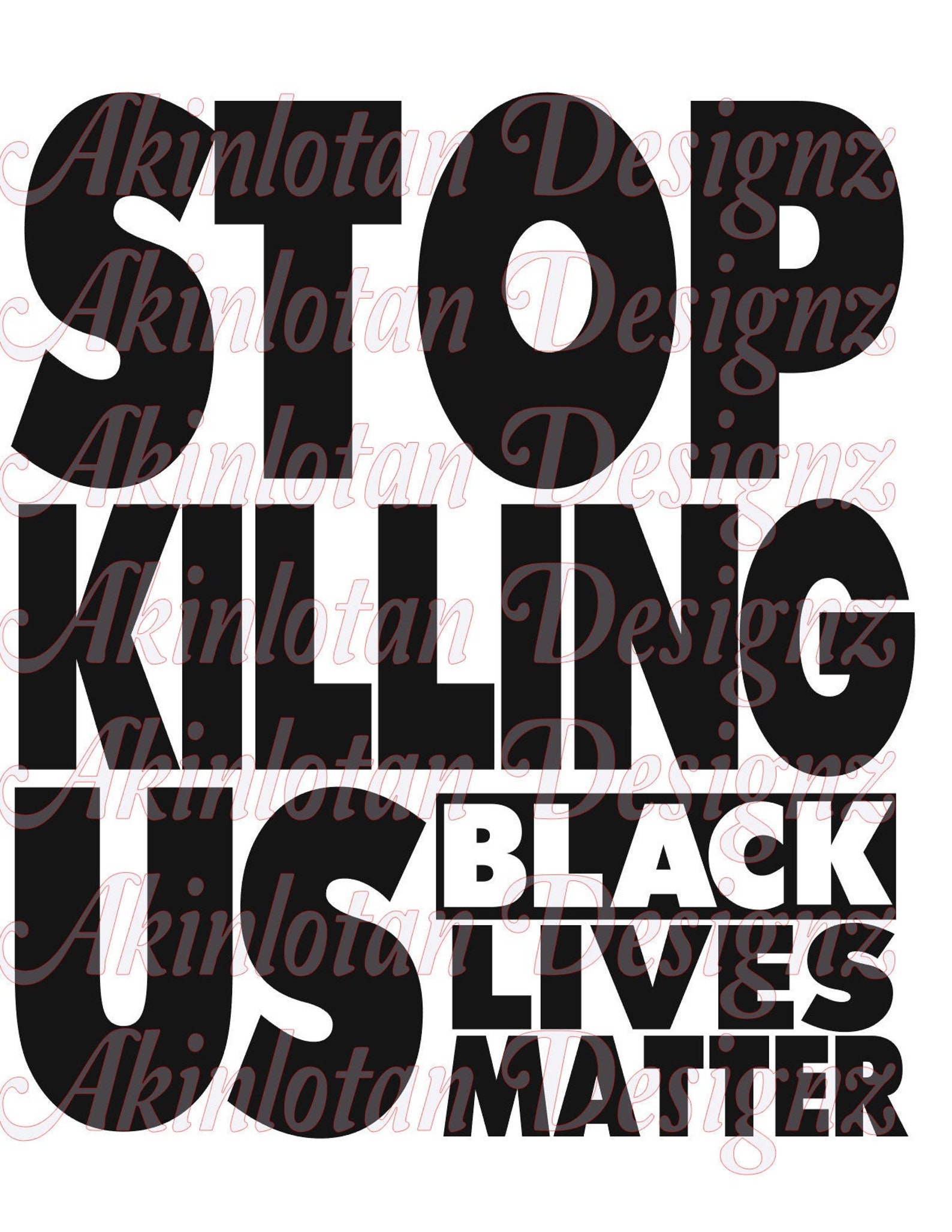 Stop Killing Us Black Lives Matter SVG Silhouette Cricut Cutting