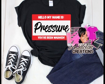 Pressure You've Been Warned PNG SVG  Silhouette Cricut Cutting Machine