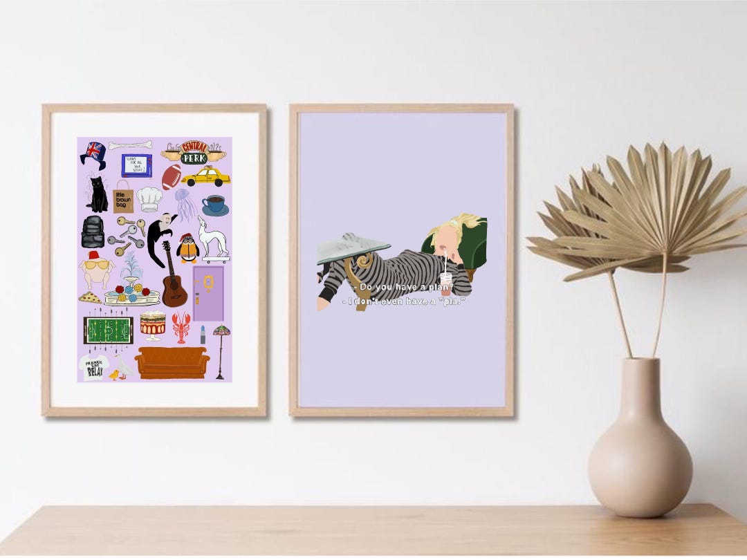 Friends Tv Show Pair of Wall Prints I Dont Have a Plan and Friends ...