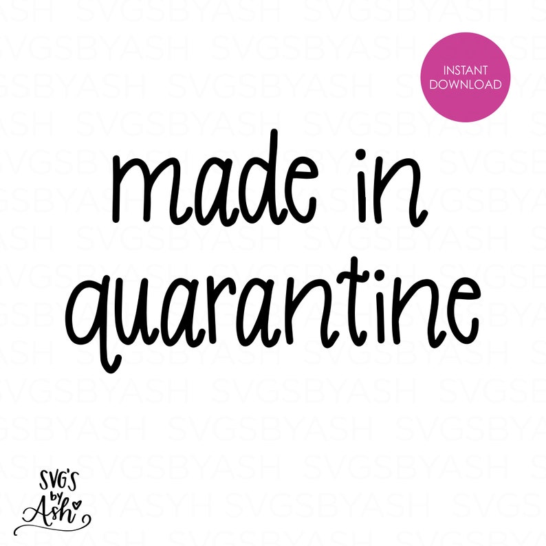 Download Made In Quarantine Baby SVG Newborn SVG Baby Girl Svg Svg | Etsy