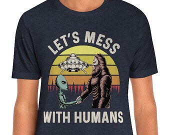 Funny Cryptozoology Tee, Bigfoot Alien T-Shirt
