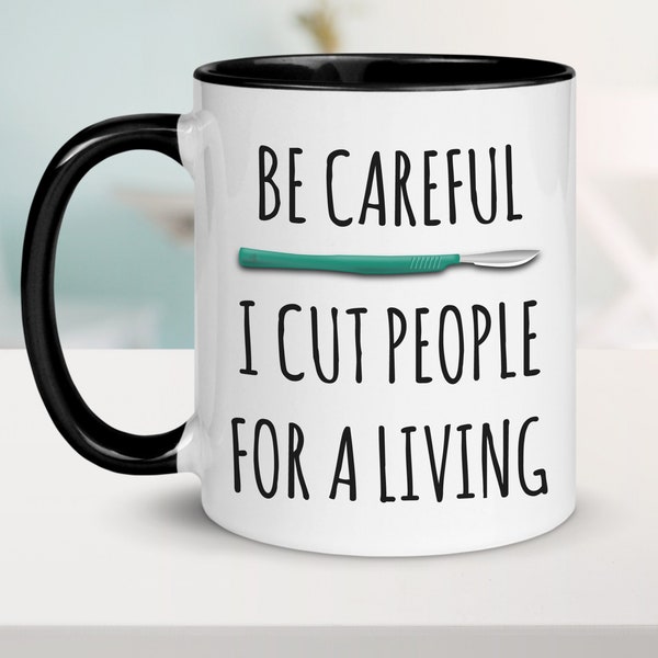 Surgeon Gift, Surgeon Mug, Surgeon Coffee Mug, Surgeon Coffee Cup, Surgeon Christmas Gift, Surgeon Present, Funny Gift for Surgeon