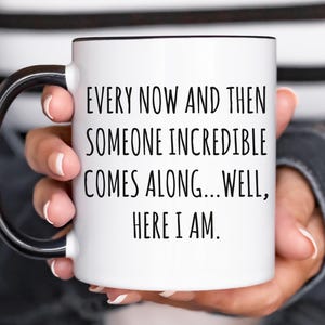 Funny Coffee Mug, Funny Mugs, Funny Gifts for Her Him, Birthday Gift, Christmas Gift, Mug with Saying, Sarcastic Mug, Sassy Mug
