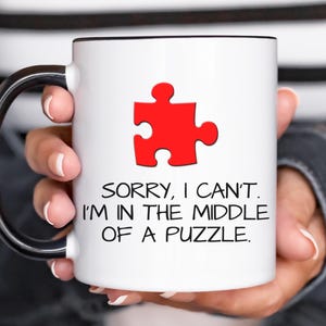 Puzzle Lover Mug – Funny Jigsaw Puzzle Coffee Cup – Gift for Puzzle Addict – Puzzle Gift for Her or Him – 11oz or 15oz Mug