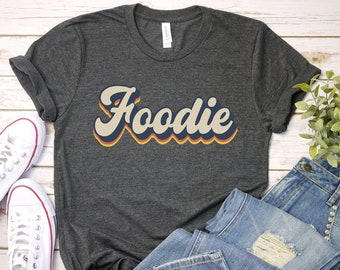 Foodie T-Shirt, Retro Script, Vintage Vibe