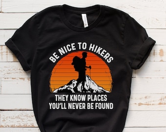 Funny Hiking Shirt – T-Shirt for Outdoor Lovers and Hikers