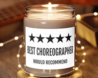 Funny Choreographer Candle – Dance Teacher Appreciation Gift, Choreography Gift