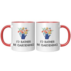 Mug de jardinage, Cadeau damoureux du jardin, Je préférerais être jardinage, Cadeau de jardinage, Cadeau pour jardinier, Mug de café de jardinage, Mug de jardinier 11 oz white w/red