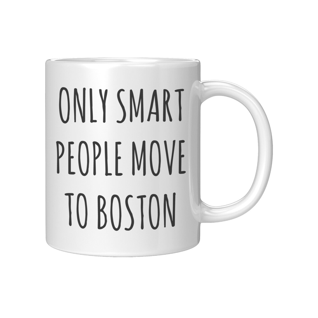 Moving to Boston Gift, Moving to Boston Mug, Moving to Boston Coffee