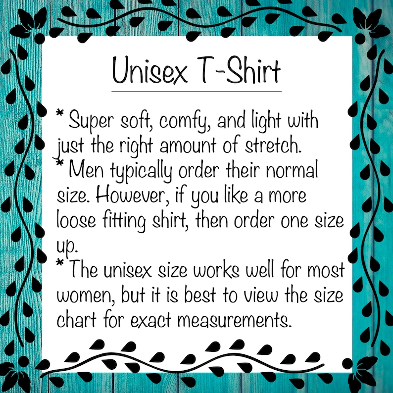 Op de afbeelding: Een tekstbeschrijving van een unisex T-shirt. De tekst luidt: * Super zacht, comfortabel en licht met precies de juiste hoeveelheid stretch. * Mannen bestellen meestal hun normale maat. Als je echter een losser zittend shirt wilt, bestel dan een maat groter. * De unisex maat is geschikt voor de meeste vrouwen, maar het is het beste om de maattabel te bekijken voor exacte metingen.