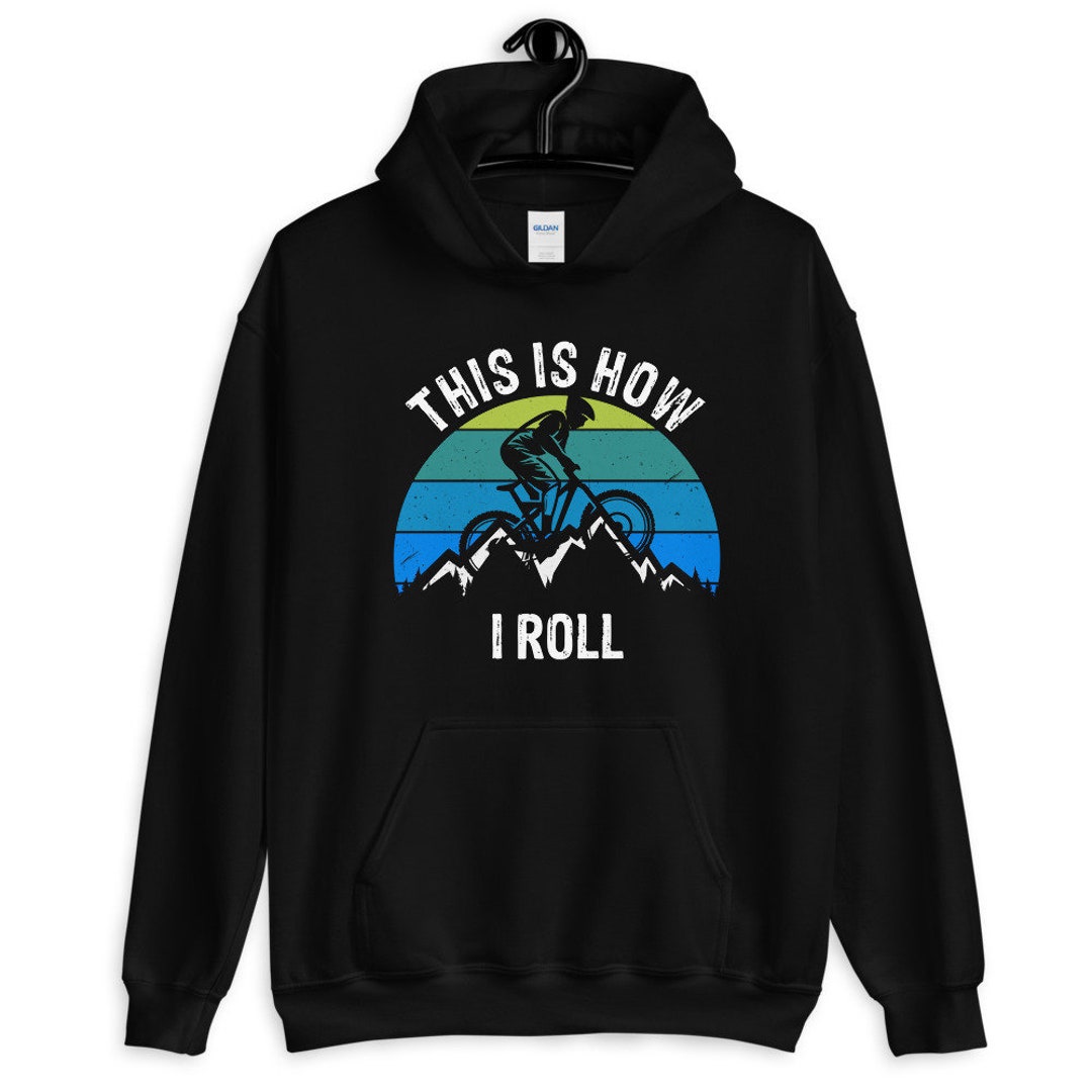 Mountain Bike Hoodie, Mountain Biking Hoodie, Mountain Bike Sweatshirt ...