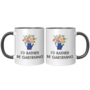 Mug de jardinage, Cadeau damoureux du jardin, Je préférerais être jardinage, Cadeau de jardinage, Cadeau pour jardinier, Mug de café de jardinage, Mug de jardinier 11 oz white w/black