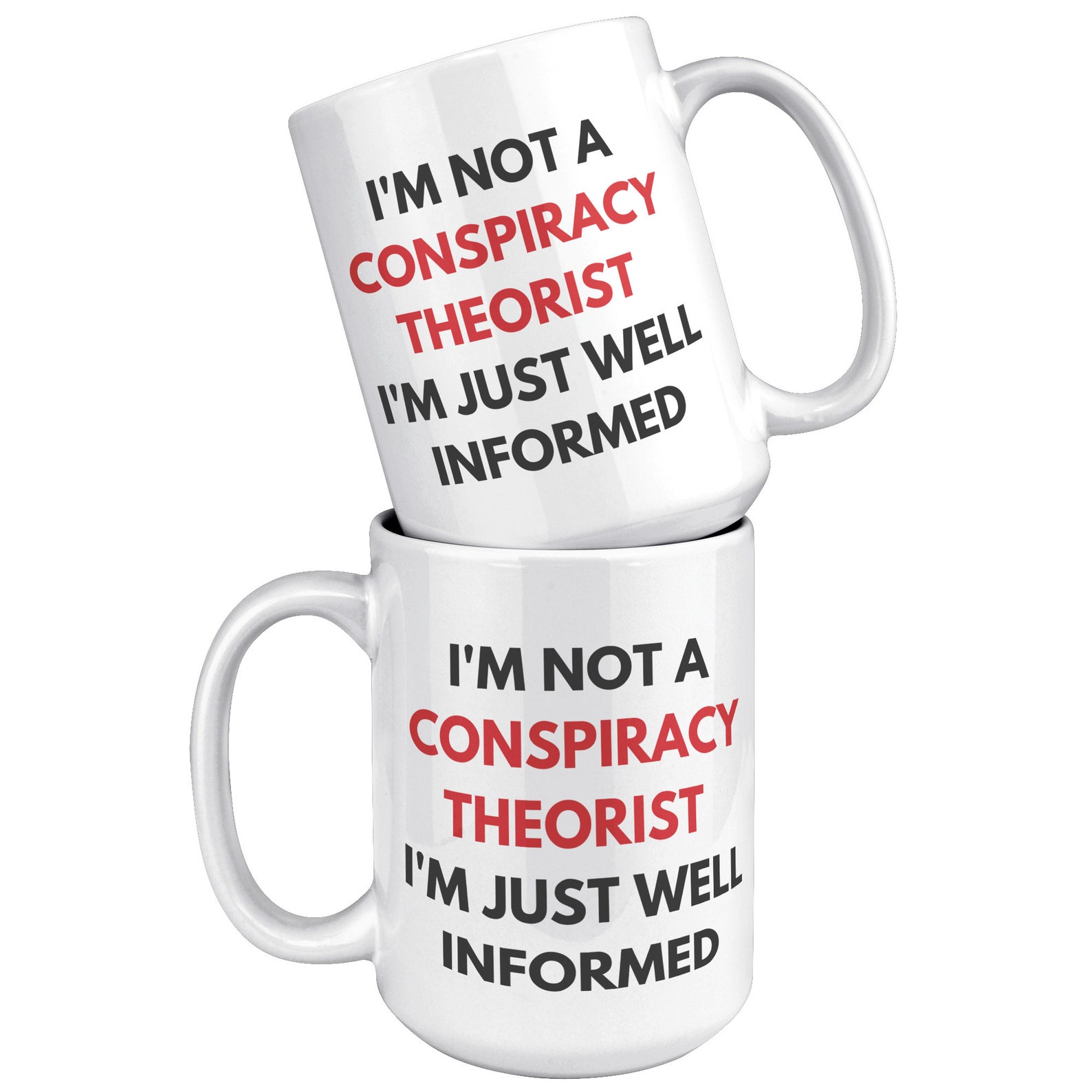 Funny Conspiracy Theorist Mug Conspiracy Mug Conspiracy Etsy
