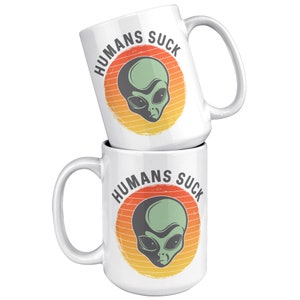 Alien Gifts, Alien Mug, Alien Coffee Mug, Alien Coffee Cup, Extraterrestrial Gift, UFO Mug, UFO Gift 15oz White Mug