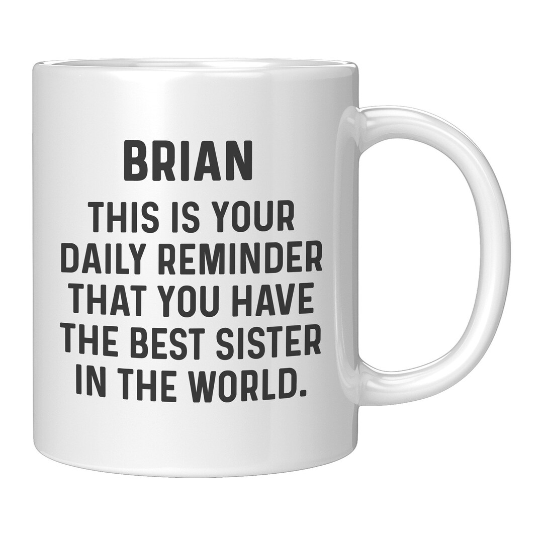 Personalized Brother Mug, Brother Coffee Mug, Gift for Brother, Mug for ...
