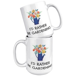 Mug de jardinage, Cadeau damoureux du jardin, Je préférerais être jardinage, Cadeau de jardinage, Cadeau pour jardinier, Mug de café de jardinage, Mug de jardinier 15 oz white