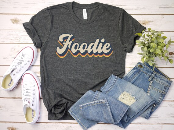 Foodie T-Shirt, Retro Script, Vintage Vibe
