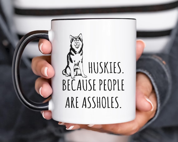 Husky Mug – Funny Husky Lover Gift, Husky Owner Coffee Cup