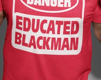 Danger: Educated Black Man