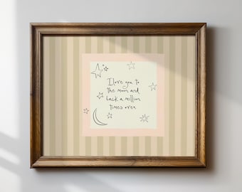 Cream Striped Love You To The Moon, Whimsical Nursery Art Horizontal Print, INSTANT Digital Download Wall Art, Decor, illustration