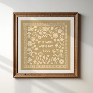 It Is Well With My Soul Print: Christian Floral Art, Digital Download, Art Print, Gift Idea, Aesthetic