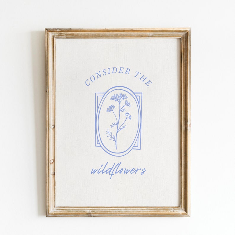 Consider the wildflowers scripture print digital downloadable etsy