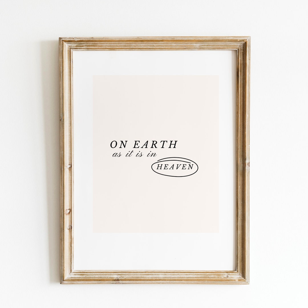 As It is in Heaven Scripture Print, Digital Downloadable Wall Art ...