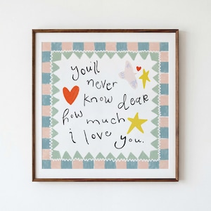 Tu ne sauras jamais, mon amour, combien je t'aime, Illustration imprimée, Téléchargement numérique, Décoration murale, Décoration de chambre d'enfant, Fantaisie pour enfants