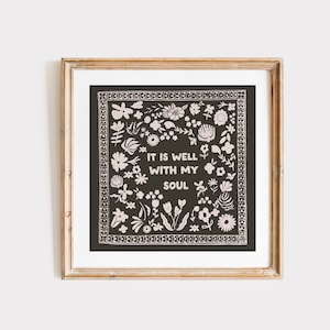 Charcoal It Is Well WIth My Soul Square Print, INSTANT Digital Downloadable Wall Art, Kitchen, Living Room Art, Thin Line, Scripture image 1