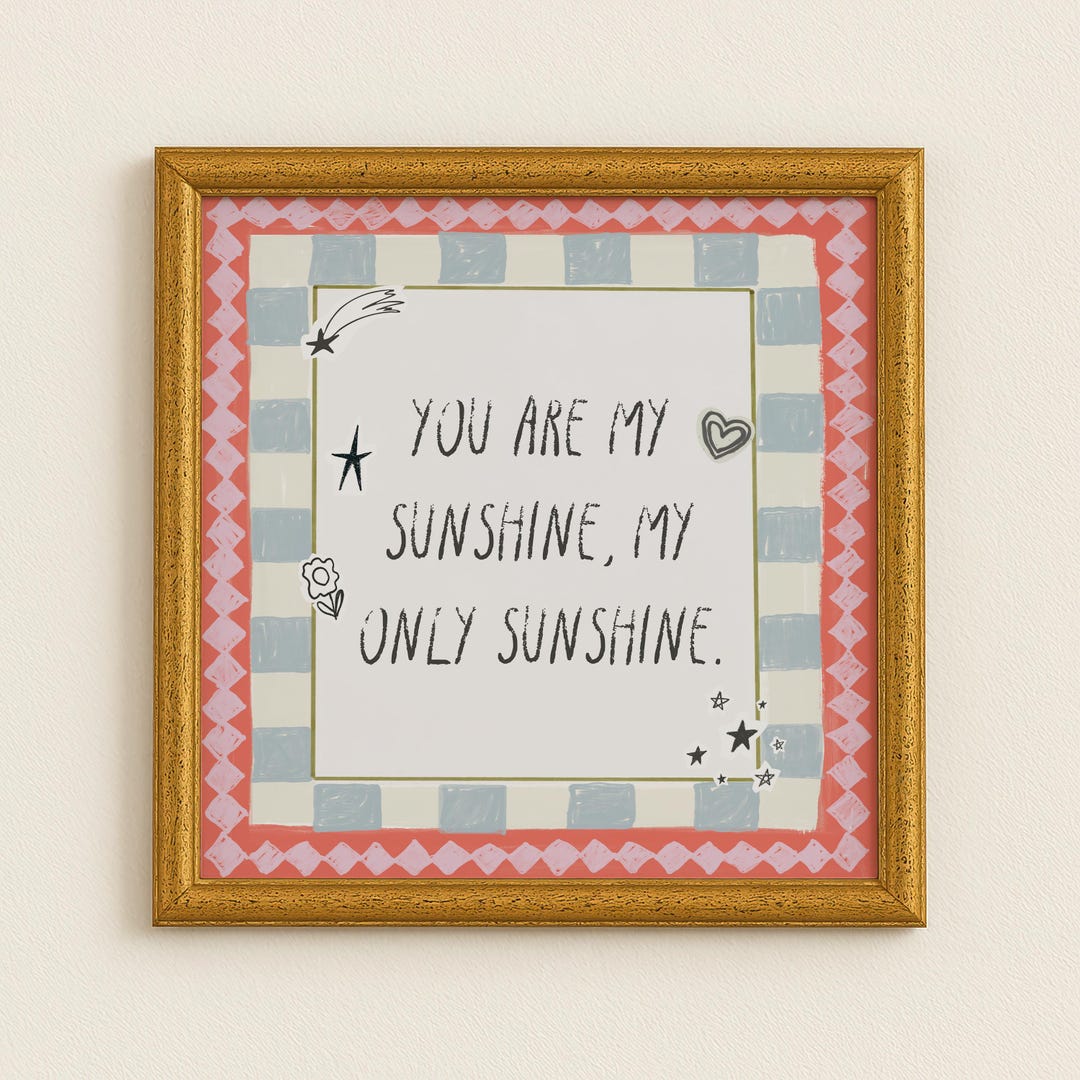 Sunshine Square Sign You Are My Sunshine Square Illustration Print, Digital Downloads, Wall ...