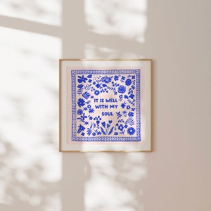 Blue It Is Well WIth My Soul Square Print, INSTANT Digital Downloadable Wall Art, Kitchen, Living Room Art, Blue Thin Line, Scripture