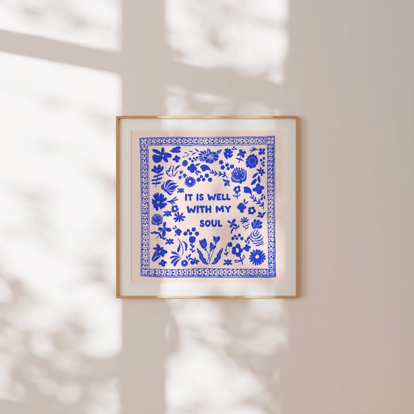 Blue It Is Well WIth My Soul Square Print, INSTANT Digital Downloadable Wall Art, Kitchen, Living Room Art, Blue Thin Line, Scripture
