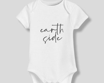 Earth side  | Birth Announcement onesie | Baby photo prop | New baby | Newborn Accouncement | Personalised Body suit | Pregnancy Announcemen