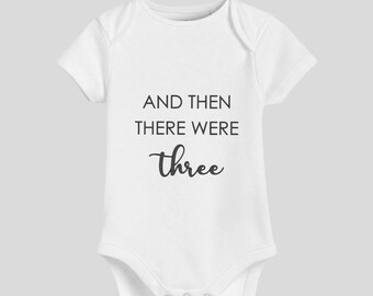 And then there were | Personalised baby bodysuit | Pregnancy Announcement onesie | Baby photo prop | New baby | Newborn Accouncement