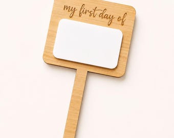 My first day of | My last day of |  Milestone sign | Back to School sign | Wooden Milestone paddle