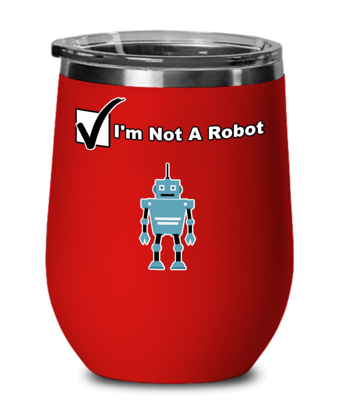 I M Not A Robot Funny Sarcastic Snarky Tech Gift Etsy