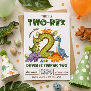 May include: A rectangular birthday invitation card featuring the text THERE'S A TWO-REX ON THE LOOSE! and OLIVER IS TURNING TWO. The design includes a large green number two, colorful cartoon dinosaurs wearing party hats, and event details.