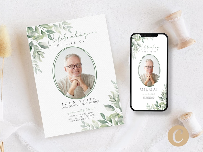May include: A green and white memorial card with a photo of a man and the text "Celebrating the Life of John Smith Aug. 30, 1979 - Sept. 29, 20XX You are well be held at Eternal Memory Hall Sept. 30, 20XX, 02:00PM Serenity Springs, CA"