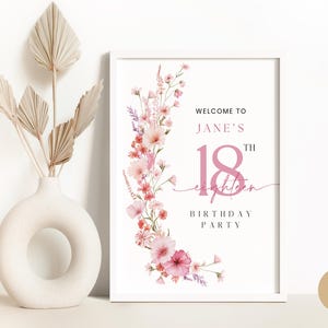 Letrero de bienvenida para cumpleaños número 18 en color rosa suave para niñas, letrero de flores silvestres para fiesta de 18 años, descarga digital, plantilla editable BP0072