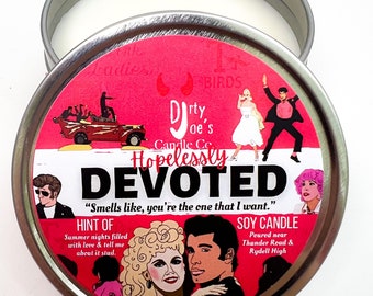 Hopelessly Devoted (Grease Inspired Candle)