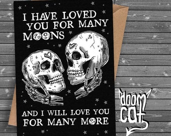 Skull Card "Many Moons" Goth Skull Anniversary Birthday Valentines For Him Her Gay Lesbian LGBTQ Love Lovers Moon Wiccan Witchy Witch Gothic