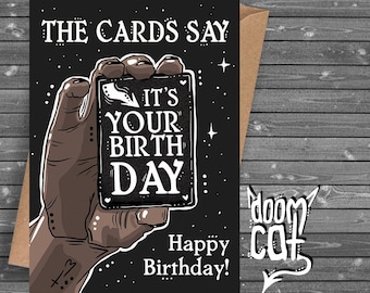 Witchy Birthday Card Goth Custom Greetings "The Cards Say Its Your Birthday" Greeting Happy Black Gothic Personalised Tarot Your Own Message