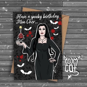 Goth Birthday Card "Have a Spooky Birthday Mon Cher" Morticia Addams Movie Film Family Gothic Spooky Horror Bats Black Custom Personalised