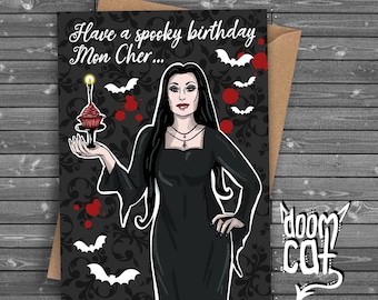Goth Birthday Card "Have a Spooky Birthday Mon Cher" Morticia Addams Movie Film Family Gothic Spooky Horror Bats Black Custom Personalised