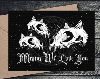 Gothic Muttertagskarte Katzenschädel Goth Grüße "Mama Wir Liebe Dich" Benutzerdefinierte personalisierte schwarze Gothic Hexe Mama Mom Mommy Mama Mamma Katzen